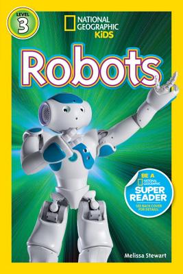 Image for National Geographic Readers: Robots National Geographic Readers: Robots