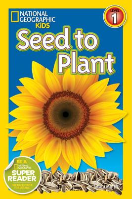 Image for National Geographic Readers: Seed to Plant National Geographic Readers: Seed to Plant