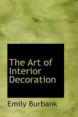 The Art of Interior Decoration