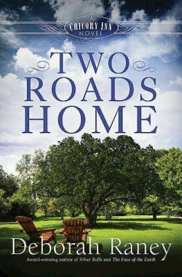 Two Roads Home (A Chicory Inn Novel)