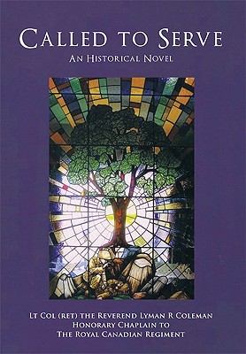 Called to Serve: An Historical Novel