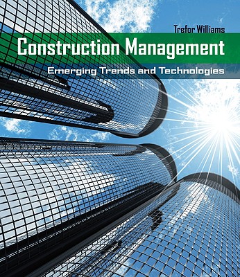Construction Management: Emerging Trends & Technologies (Go Green with Renewable Energy Resources)