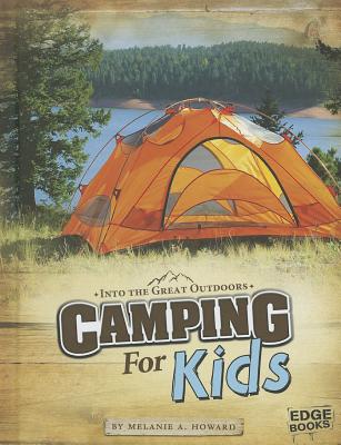 Image for Camping for Kids (Into the Great Outdoors) Camping for Kids (Into the Great Outdoors)