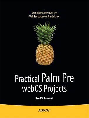 Practical Palm Pre webOS Projects (Beginning)