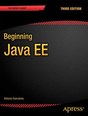 Beginning Java EE 7 (Expert Voice in Java)