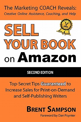 Sell Your Book on Amazon: The Book Marketing COACH Reveals Top-Secret 
