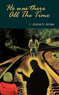 He Was There All the Time