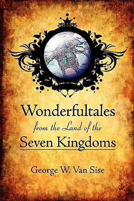 Image for Wonderfultales from the Land of the Seven Kingdoms Wonderfultales from the Land of the Seven Kingdoms