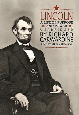 Lincoln: A Life of Purpose and Power, Library Edition