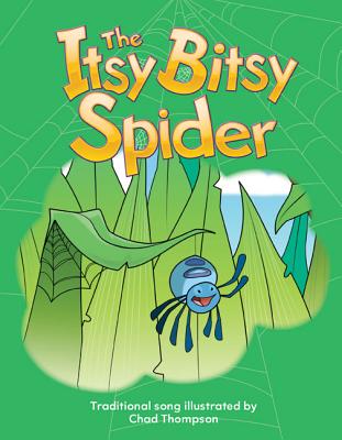 Teacher Created Materials - Early Childhood Themes: The Itsy Bitsy Spider - - Grade 2