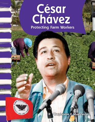 Csar Chvez (Social Studies Readers)