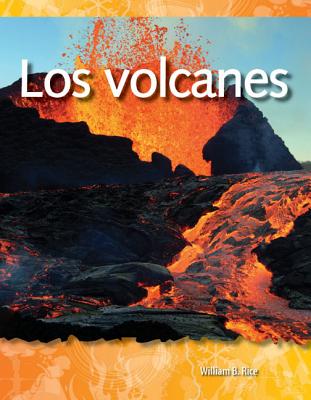 Teacher Created Materials - Science Readers: A Closer Look: Los volcanes (Volcanoes) - Grades 2-3 - Guided Reading Level O
