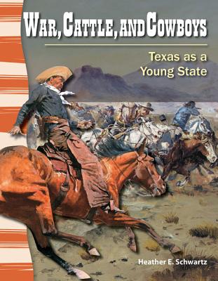 War, Cattle, and Cowboys (Social Studies Readers)