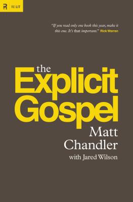 Image for The Explicit Gospel (Paperback Edition) (Re:Lit)