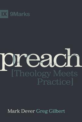 Image for Preach: Theology Meets Practice