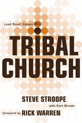 Tribal Church: Lead Small. Impact Big.
