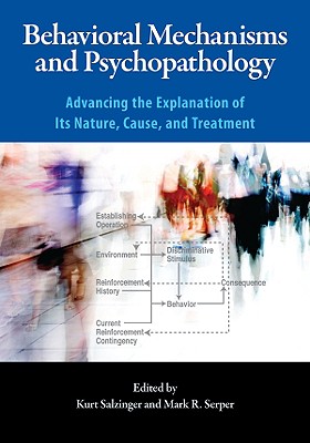 Behavioral Mechanisms And Psychopathology