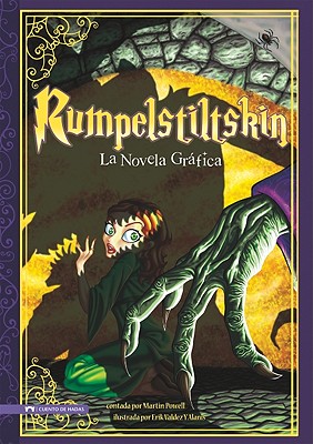 Rumpelstiltskin: La Novela Grafica (Graphic Spin en Espaol) (Spanish Edition)