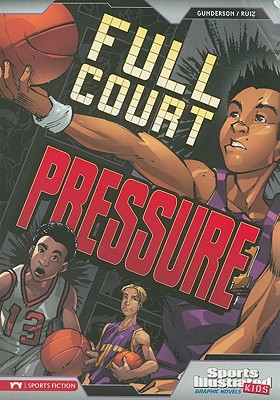Image for Full Court Pressure (Sports Illustrated Kids Graphic Novels)
