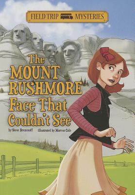 The Mount Rushmore Face That Couldn't See (Field Trip Mysteries)