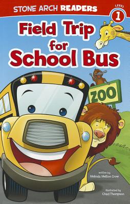 Image for Field Trip for School Bus (Wonder Wheels)