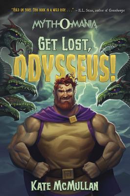 Get Lost, Odysseus! (Myth-o-Mania, 10)