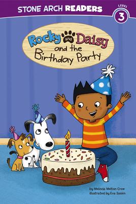 Image for Rocky and Daisy and the Birthday Party (My Two Dogs) Rocky and Daisy and the Birthday Party (My Two Dogs)