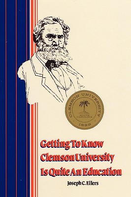 Getting to Know Clemson University is Quite an Education Image for Getting to Know Clemson University is Quite an Education