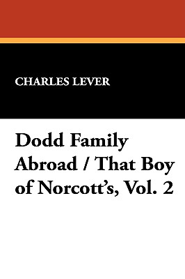 Dodd Family Abroad / That Boy of Norcott's, Vol. 2