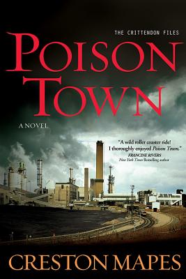 Poison Town: A Novel (The Crittendon Files)