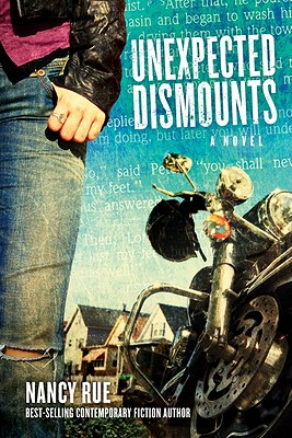Unexpected Dismounts: A Novel (The Reluctant Prophet Series)