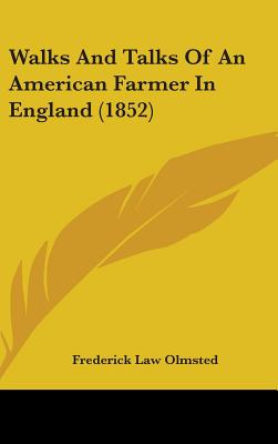 Walks And Talks Of An American Farmer In England (1852) Part II