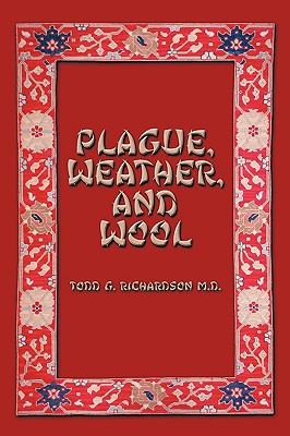 Image for Plague, Weather, and Wool