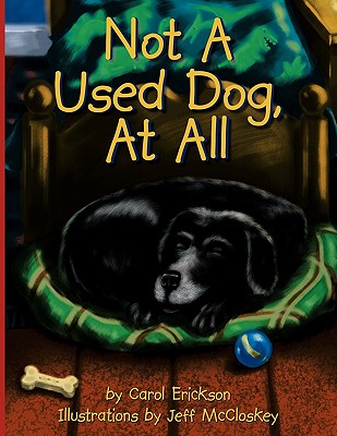Image for Not A Used Dog, At All Not A Used Dog, At All