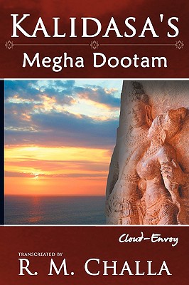 Kalidasa's Megha Dootam: Cloud-Envoy