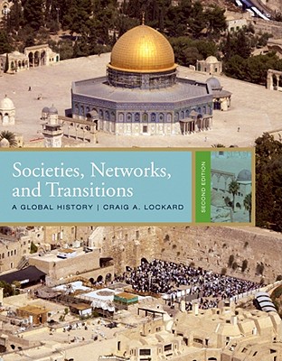 Societies, Networks, and Transitions: A Global History (Available Titles CourseMate)