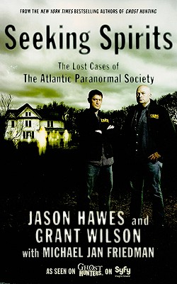 Image for Seeking Spirits: The Lost Cases of The Atlantic Paranormal Society Seeking Spirits: The Lost Cases of The Atlantic Paranormal Society