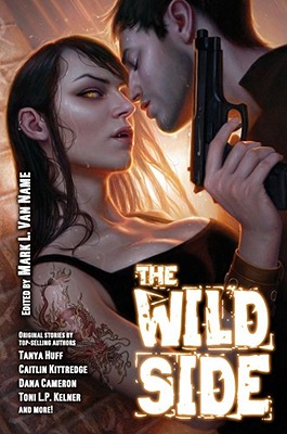 The Wild Side : Urban Fantasy with an Erotic Edge