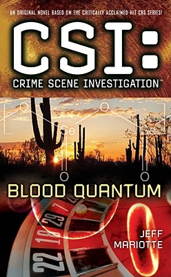 CSI BLOOD QUANTURN, Mariotte, Jeff CSI BLOOD QUANTURN, Mariotte, Jeff