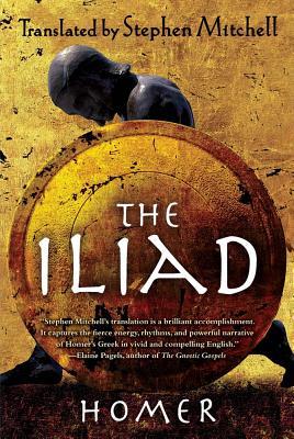 The Iliad: (The Stephen Mitchell Translation)