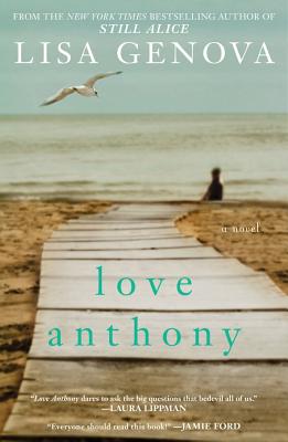 LOVE ANTHONY - SIGNED 1ST PRINTING