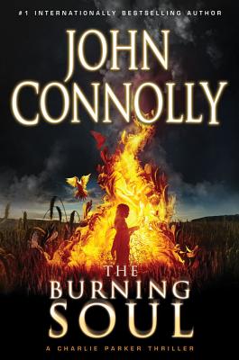 The Burning Soul: A Thriller (Charlie Parker Thrillers)