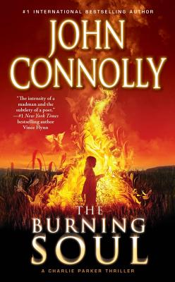 The Burning Soul: A Charlie Parker Thriller