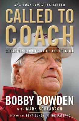 Called to Coach: Reflections on Life, Faith and Football