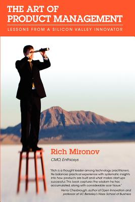 The Art of Product Management: Lessons from a Silicon Valley Innovator