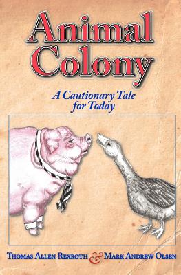Image for Animal Colony: A cautionary tale for today (Activity Books) Animal Colony: A cautionary tale for today (Activity Books)