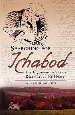 Searching for Ichabod: His Eighteenth-Century Diary Leads Me Home Image for Searching for Ichabod: His Eighteenth-Century Diary Leads Me Home