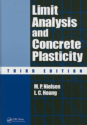 Image for Limit Analysis and Concrete Plasticity Limit Analysis and Concrete Plasticity