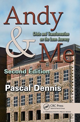 Andy & Me: Crisis & Transformation on the Lean Journey