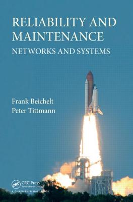 Reliability and Maintenance: Networks and Systems